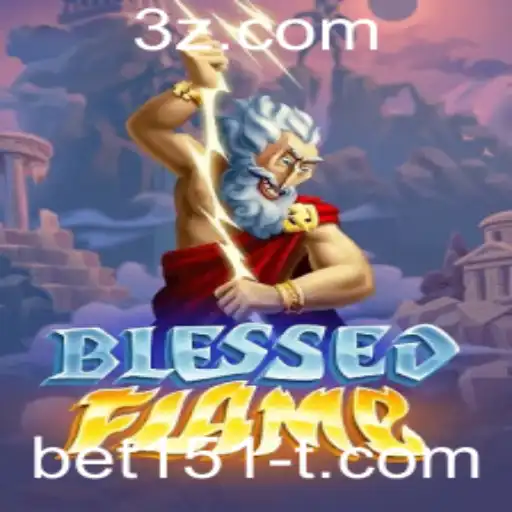 Descubra o Fascinante Mundo de BlessedFlame e a Nova Tendência de bet151
