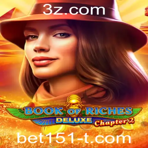 Explorando o Mundo do Jogo BookofRichesDeluxeChapter2 com Bet151