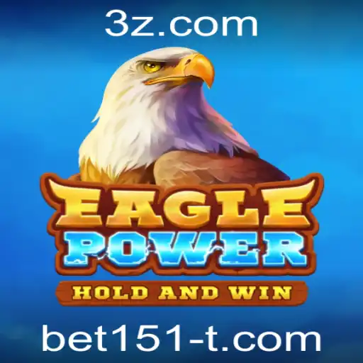 Descubra EaglePower: O Jogo de Aventura Emocionante Com bet151
